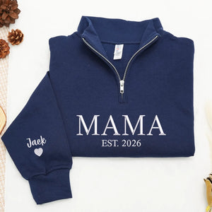 Custom Mama Quarter Zip for Wife - Personalized Mother’s Day Gift with Est Year, Names on Sleeve