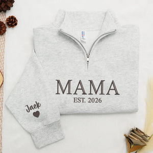 Custom Embroidered Mama Quarter Zip Sweatshirt - New Mom Mother’s Day Gift