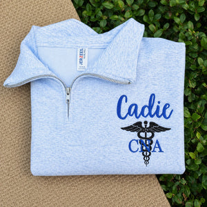 Custom Nurse Appreciation Week Gift - Embroidered Name CNA Quarter Zip - Personalized Nursing Assistant Pullover