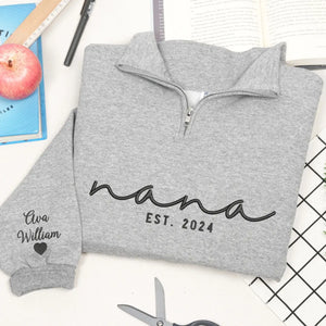 Custom Nana quarter zip embroidered sweatshirt with grandkids names on sleeve personalized grandmother gift