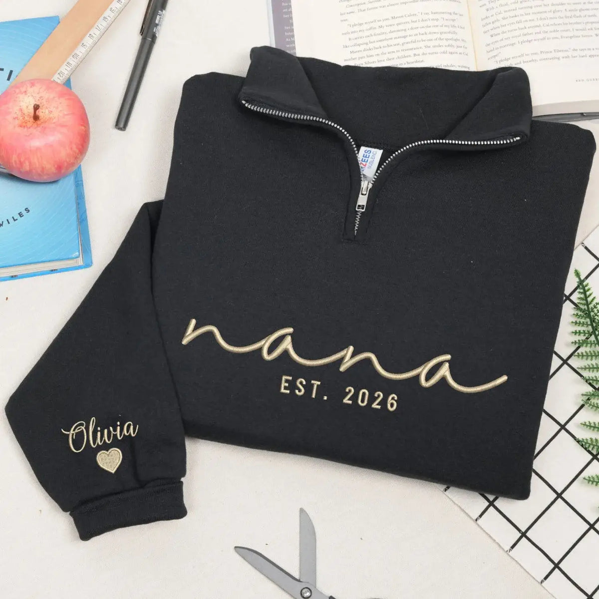 Custom Nana quarter zip embroidered sweatshirt with grandkids names on sleeve personalized grandmother gift