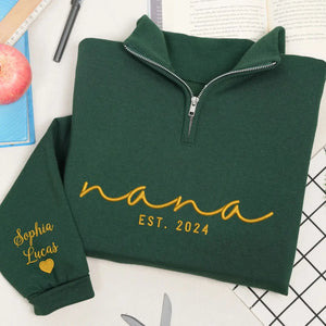Custom Nana quarter zip embroidered sweatshirt with grandkids names on sleeve personalized grandmother gift