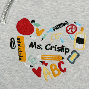 Personalized New Preschool Teacher Quarter Zip - Embroidered Name with Classroom Elements Heart - First Time Teacher Gift for Her