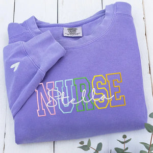 Personalized Comfort Colors® Nurse Name Sweatshirt, Custom Colorful Varsity Embroidered Nursing Student Gift