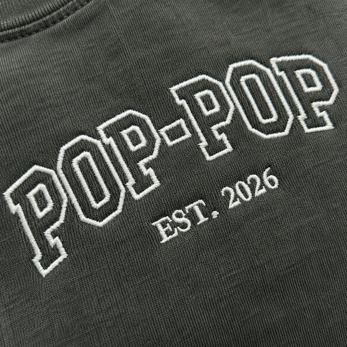 Pop Pop T-Shirt or Sweatshirt Embroidered - Father's Day Gift for Dad, New Grandpa