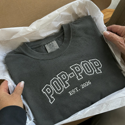 Pop Pop T-Shirt or Sweatshirt Embroidered - Father's Day Gift for Dad, New Grandpa
