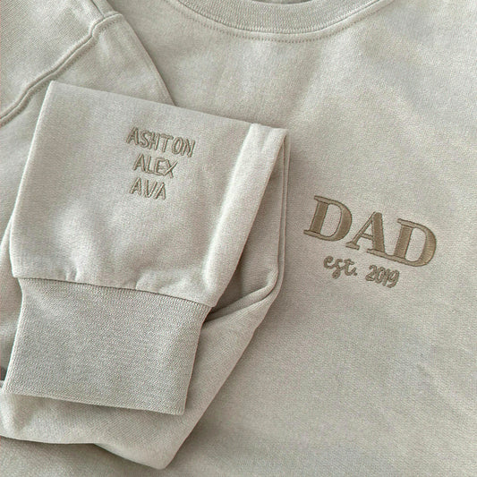 Custom dad sand sweatshirt with embroidered est. year and sleeve names
