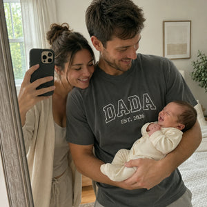 Dada Est T-Shirt or Sweatshirt Embroidered - Fathers Day Gift New Dad from Wife, Girlfriend, Mom, Sister