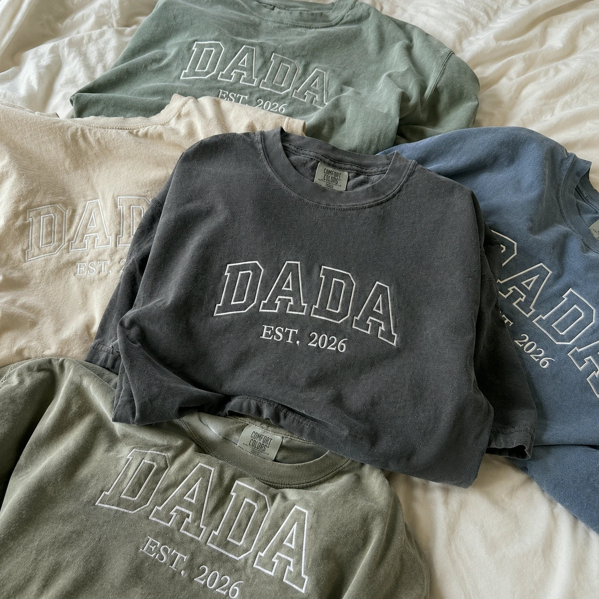 Dada Est T-Shirt or Sweatshirt Embroidered - Fathers Day Gift New Dad from Wife, Girlfriend, Mom, Sister