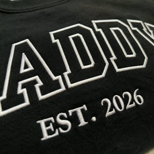 Custom Embroidered Daddy Varsity Est Sweatshirt or Hoodie, Gift for Daddy on Father's Day