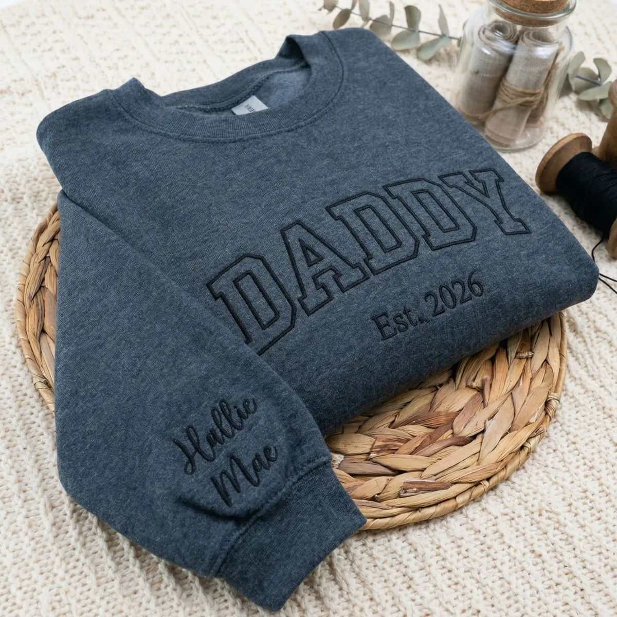 Custom Daddy Est 2026 or Any Year Sweatshirt Hoodie - Embroidered Minimalist Gift for Father's Day Birthday