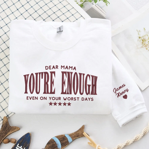 Dear mama you're enough embroidered sweatshirt gift for tired mom cozy encouragement hoodie