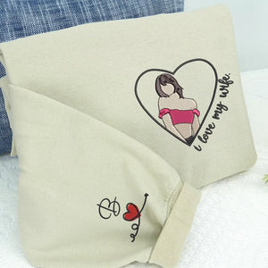Custom Embroidered I Love My Wife Hoodie or Sweatshirt with Loved One Portrait from Photo, Best Gift for Boyfriend, Husband