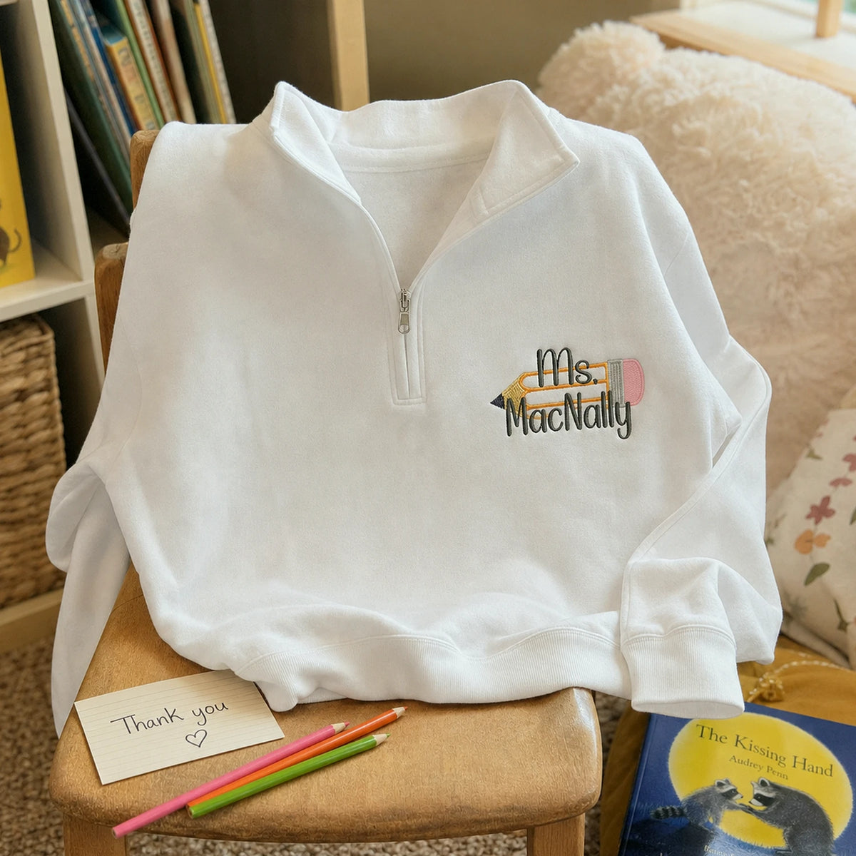 Personalized Kindergarten Teacher Quarter Zip, Name & Pencil Icon Embroidered 1/4-Zip Pullover, Appreciation Gift