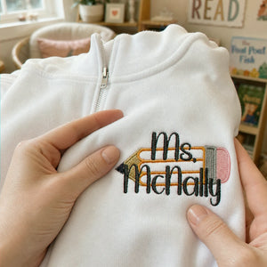 Personalized Kindergarten Teacher Quarter Zip, Name & Pencil Icon Embroidered 1/4-Zip Pullover, Appreciation Gift