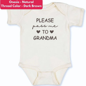 Newborn onesie embroidered “Please Pass Me to Grandma” – soft, gift-ready outfit for first-time grandmas