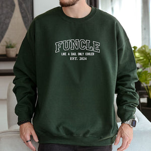 Custom Embroidered Funcle Sweatshirt with Nephews Names on Sleeve