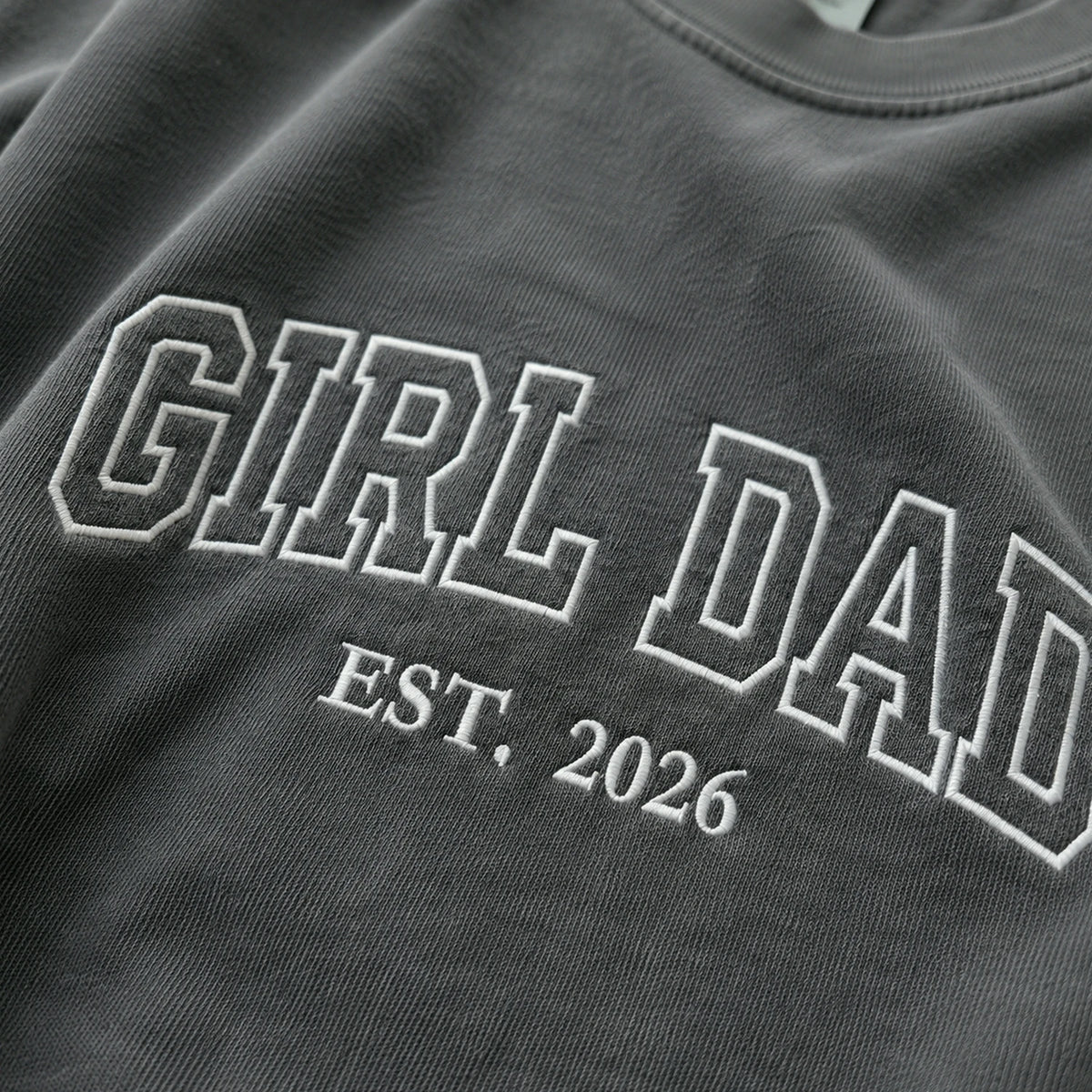 Custom Girl Dad Est T-Shirt or Sweatshirt, Personalized Embroidered Gift for Dad, New Dad, Dad to Be from Her