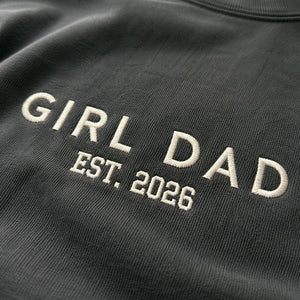 Minimalist Girl Dad T-Shirt or Sweatshirt, Personalized Embroidered EST Fathers Day Gift for Dad, New Dad