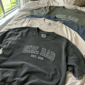 Custom Girl Dad Est T-Shirt or Sweatshirt, Personalized Embroidered Gift for Dad, New Dad, Dad to Be from Her