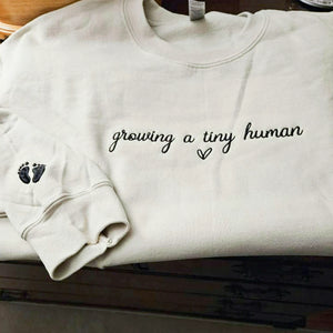 Embroidered Growing a Tiny Human Pregnancy Sweatshirt for Expecting Moms, Maternity Gift