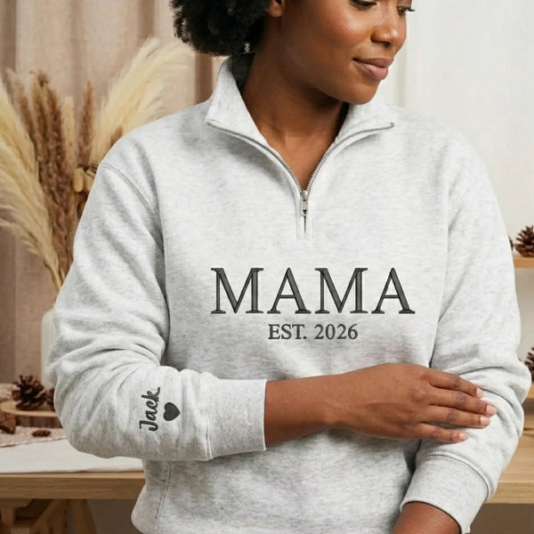 mama✩ Custom Embroidered Mama Quarter Zip Sweatshirt - New Mom Mother's Day