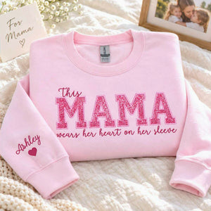 Custom Glitter This Mama Wears Her Heart on Her Sleeve Sweatshirt, Embroidered Mama Applique Crewneck