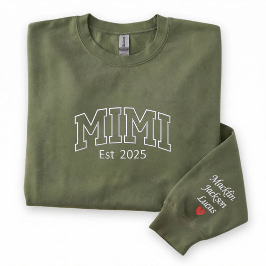 Custom Embroidered Mimi Est Year Sweatshirt with Names on Sleeve