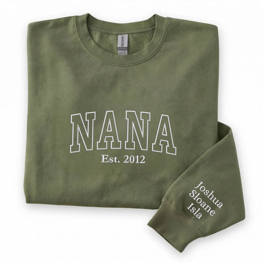 Personalized Nana Sweatshirt with Grandkids Names - Custom Embroidered Nana Est Year Gift