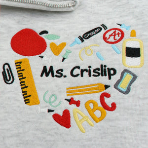 Personalized Back to School Teacher Quarter Zip for Girlfriend - Embroidered Name & School Elements Heart, Appreciation Gift