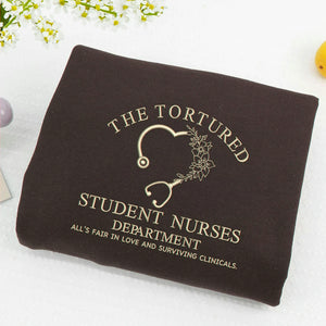 The Tortured Student Nurses Department Embroidered Sweatshirt, Gifts for Nursing Students
