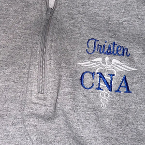 Personalized Embroidered CNA Quarter Zip, Custom Name Nursing Assistant Pullover, Appreciation Week Gifts