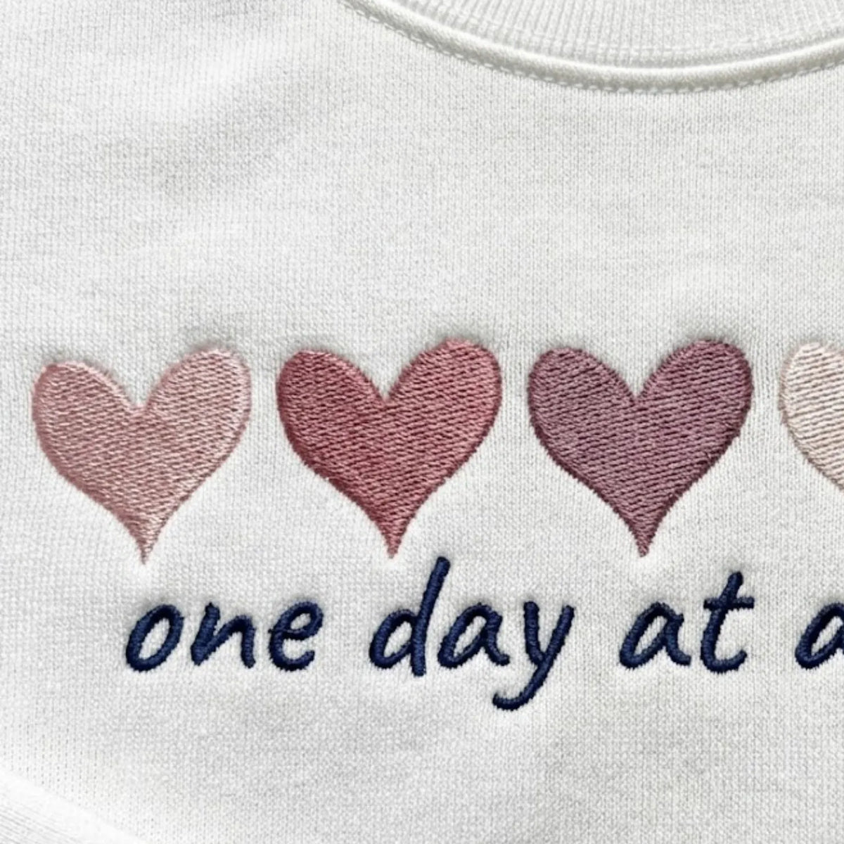 Mini Hearts Crewneck - Embroidered Valentine's Sweatshirt with One Day At a Time Message