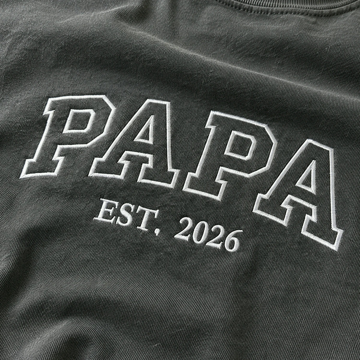 Papa Embroidered Sweatshirt or T-Shirt for New Dad - Father's Day Gift for Husband from Wife, Daughter, Son or Kids