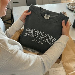 Pawpaw T-Shirt or Sweatshirt Embroidered for for New Grandpa - Father’s Day Gift from Wife or Daughter-in-Law