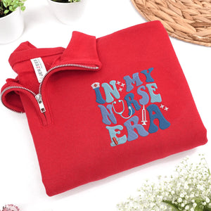 Custom In My Nurse Era Quarter Zip, Embroidered Nurse RN LPN Appreciation Gift, Nurse Life Pullover