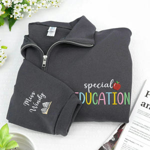 Personalized Teacher Quarter Zip for Special Education - Embroidered Colorful SPED & Apple 1/4 Zip Sweatshirt Gift