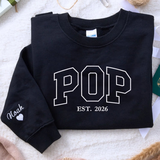 Custom Embroidered Pop Est Sweatshirt or Hoodie with Kids Name on Sleeve, Personalized Father's Day Gifts