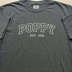 Poppy T-Shirt or Sweatshirt Embroidered for New Grandpa - Southern Father's Day Gift from Daughter or Granddaughter