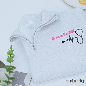 Custom Nurse Quarter Zip Sweatshirt or Full-Zip Hoodie, Embroidered Gift for Nurse