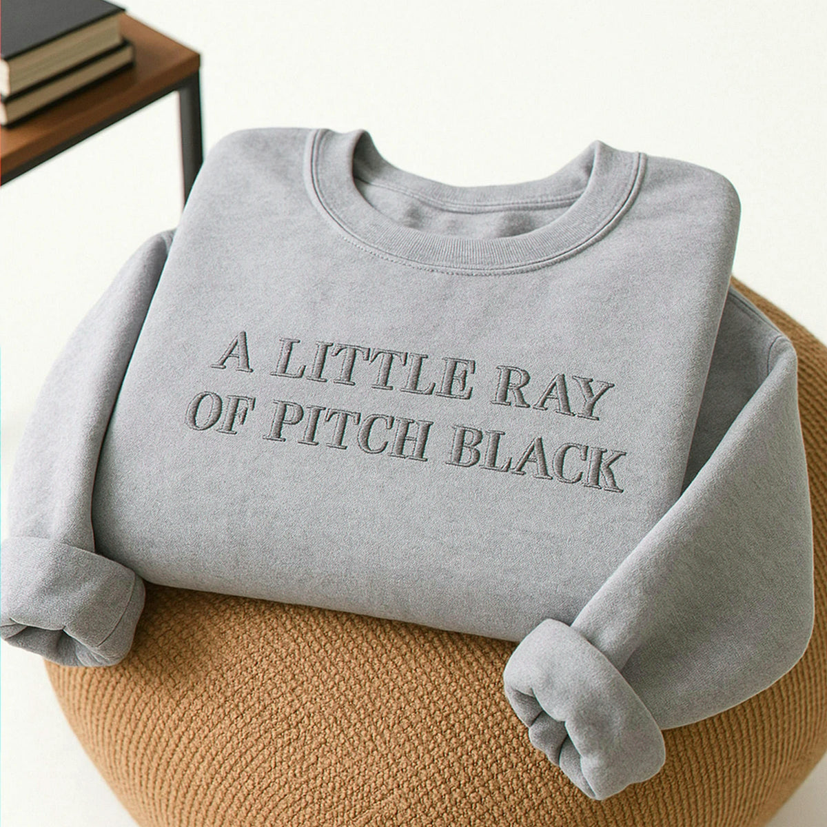 A Little Ray of Pitch Black Embroidered Sweatshirt, Funny Halloween Gift for Best Friend