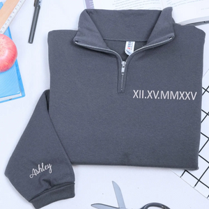 Custom Embroidered Roman Numerals Quarter Zip Sweatshirt with Initials on Sleeve, Personalized Wedding Gift