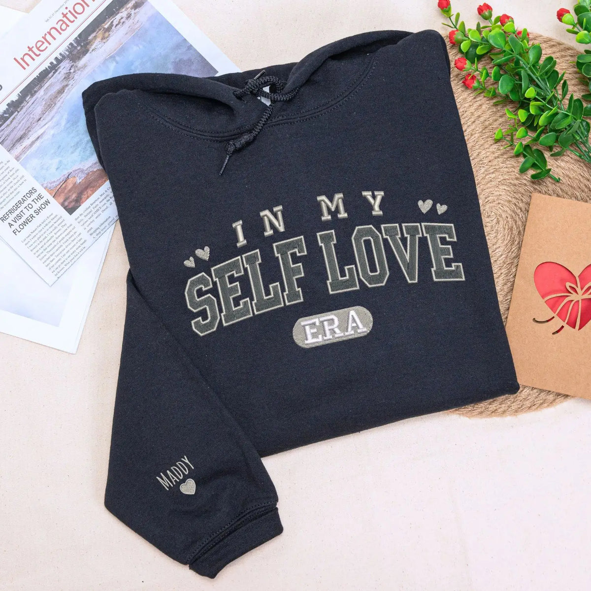 Self love embroidered sweatshirt with custom text on sleeve, cozy personalized Valentine’s gift for yourself