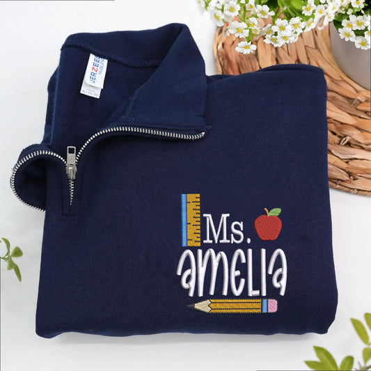Personalized Preschool Teacher Quarter Zip - Daycare Gift from Student Toddler Teacher Embroidered Pullover with Name