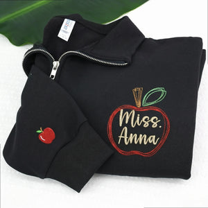 Personalized Apple Name Teacher Quarter Zip Pullover for Your Daughter’s or Son's Teacher