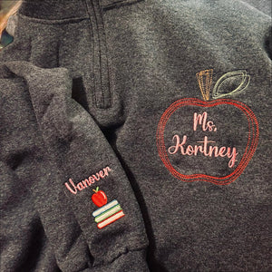 Personalized Apple Name Teacher Quarter Zip Pullover for Your Daughter’s or Son's Teacher