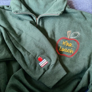 Personalized Apple Name Teacher Quarter Zip Pullover for Your Daughter’s or Son's Teacher