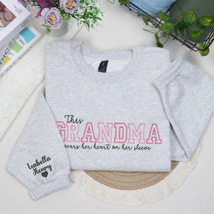 Custom Grandma Embroidered Sweatshirt - This Grandma Wears Her Heart on Her Sleeve