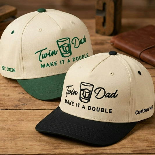 Twin Dad Make It A Double Snapback Hat - Embroidered Gift with New Dad Cap