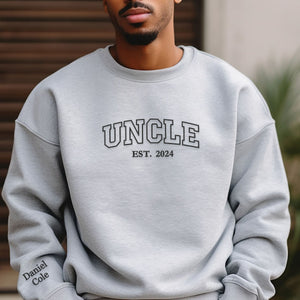 Custom Embroidered Uncle Sweatshirt with Nephews Names on Sleeve